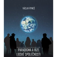 Paradigma a vize lidské společnosti - E-kniha