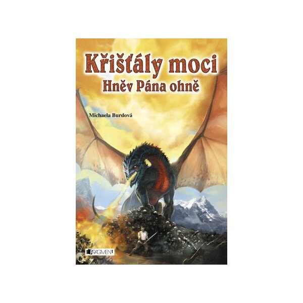 Křišťály moci – Hněv Pána ohně