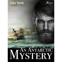 An Antarctic Mystery - E-kniha
