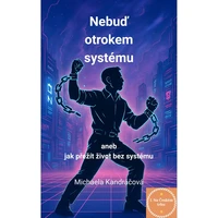 Nebuď otrokem systému - E-kniha