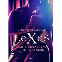 LeXuS: Ild & Legassov, The Partners - Erotic Dystopia - E-kniha