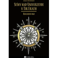 Stíny nad Univerzitou v Tir Erath: Rogenovo oko - E-kniha