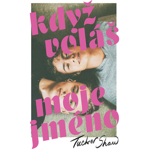 Když voláš moje jméno