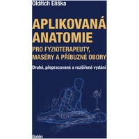 Aplikovaná anatomie pro fyzioterapeuty, maséry a příbuzné obory - E-kniha