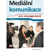 Mediální komunikace pro management - E-kniha
