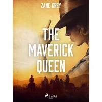 The Maverick Queen - E-kniha