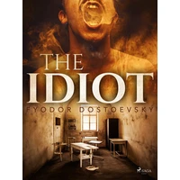 The Idiot - E-kniha