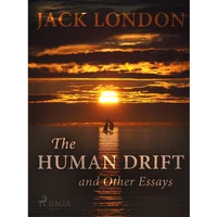 The Human Drift and Other Essays - E-kniha
