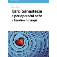 Kardioanestezie a perioperační péče v kardiochirurgii - E-kniha