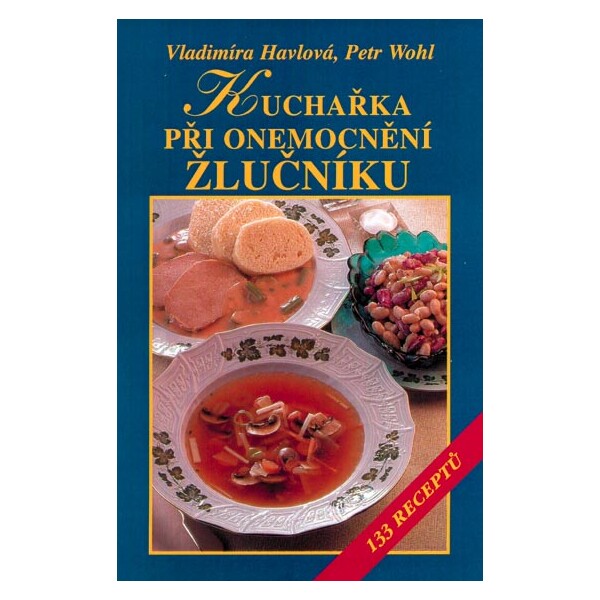 Kuchařka při onemocnění žlučníku