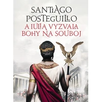 A Iulia vyzvala bohy na souboj - E-kniha