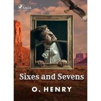 Sixes and Sevens - E-kniha