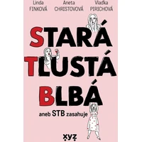 Stará, tlustá, blbá - E-kniha