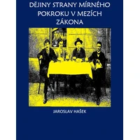 Dějiny strany mírného pokroku v mezích zákona - E-kniha