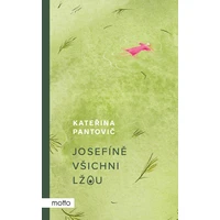 Josefíně všichni lžou - E-kniha