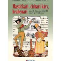Mastičkáři, čichači kávy, brabenáři - E-kniha