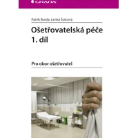 Ošetřovatelská péče 1. díl - E-kniha