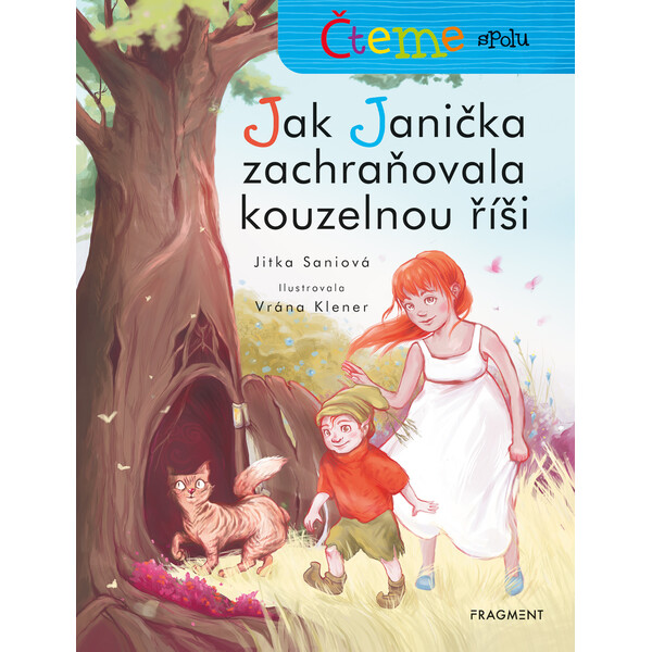 Čteme spolu – Jak Janička zachraňovala kouzelnou říši