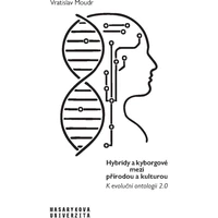 Hybridy a kyborgové mezi přírodou a kulturou - E-kniha