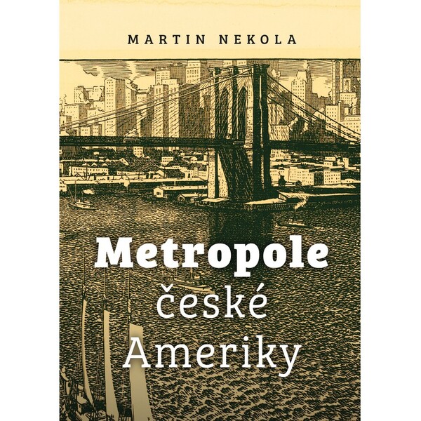Metropole české Ameriky