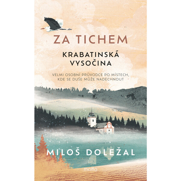 Za tichem - Krabatinská Vysočina