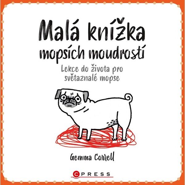 Malá knížka mopsích moudrostí