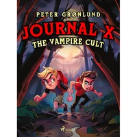 Journal X – The Vampire Cult - E-kniha