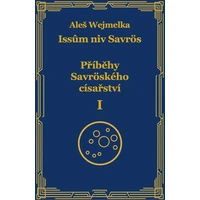 Příběhy Savröského císařství I. - E-kniha