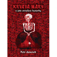 Krvavá Máry a jiné strašlivé historky - E-kniha