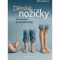Dětské nožičky: Od narození po dospělé kroky - E-kniha