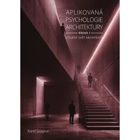 Aplikovaná psychologie architektury - Kniha I. - E-kniha