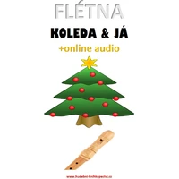 Flétna, koleda & já (+online audio) - E-kniha