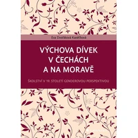Výchova dívek v Čechách a na Moravě - E-kniha