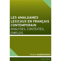 Les amalgames lexicaux en français contemporain - E-kniha