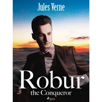 Robur the Conqueror - E-kniha