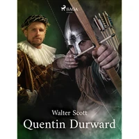Quentin Durward - E-kniha