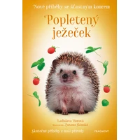 Nové příběhy se šťastným koncem – Popletený ježeček - E-kniha