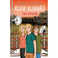 Klub Klikařů - Čas hrdinů - E-kniha