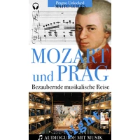 Mozart & Prag: Audiovisueller Guide mit Musikstücken - Light Version - E-kniha