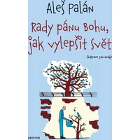 Rady pánu Bohu, jak vylepšit svět - E-kniha