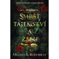Smršť tajemství a žalu - E-kniha