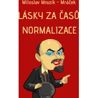 Lásky za časů normalizace - E-kniha