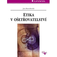 Etika v ošetřovatelství - E-kniha