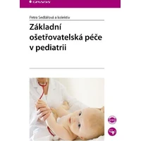 Základní ošetřovatelská péče v pediatrii - E-kniha
