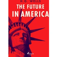 The Future in America - E-kniha
