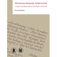 Fletcherian Dramatic Achievement - E-kniha