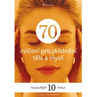 70 cvičení pro zklidnění těla a mysli - E-kniha