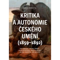 Kritika a autonomie českého umění (1859–1892) - E-kniha