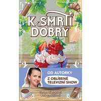 K smrti dobrý - E-kniha