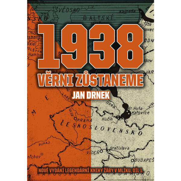 1938 Věrni zůstaneme